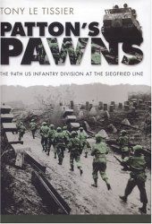 book Patton's Pawns: The 94th US Infantry Division at the Siegfried Line