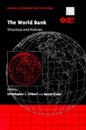 book The World Bank: Structure and Policies (Global Economic Institutions)