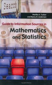 book Guide to Information Sources in Mathematics and Statistics (Reference Sources in Science and Technology)