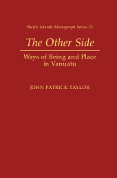 book The Other Side: Ways of Being and Place in Vanuatu