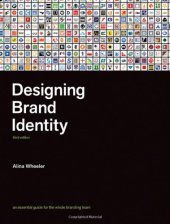 book Designing Brand Identity: An Essential Guide for the Whole Branding Team