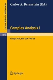 book Complex Analysis I: Proceedings of the Special Year held at the University of Maryland, College Park, 1985–86