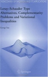 book Leray-Schauder type alternatives, complementarity problems,variational inequalities