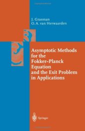 book Asymptotic methods for the Fokker-Planck equation and the exit problem