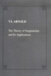 book The theory of singularities and its applications (Fermi Lectures)