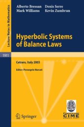 book Hyperbolic systems of balance laws: lectures given at the C.I.M.E. Summer School held in Cetraro, Italy, July 14-21, 2003