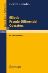 book Elliptic Pseudo-Differential Operators - An Abstract Theory