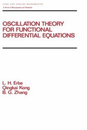 book Oscillation Theory for Functional Differential Equations