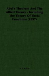 book Abel's theorem and the allied theory, including the theory of the theta functions