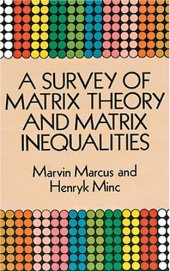 book Survey of matrix theory and matrix inequalities