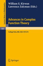 book Advances in Complex Function Theory: Proceedings of Seminars Held at Maryland University, 1973/74