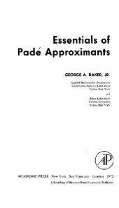 book Essentials of Pade approximants