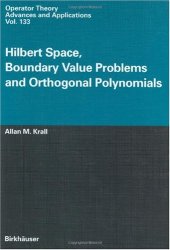 book Hilbert space, boundary value problems, and orthogonal polynomials