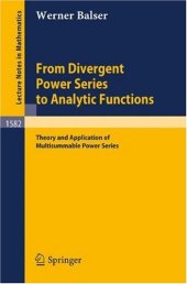 book From Divergent Power Series to Analytic Functions: Theory and Application of Multisummable Power Series