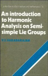 book An introduction to harmonic analysis on semisimple Lie groups