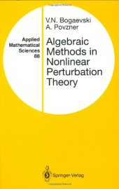 book Algebraic Methods in Nonlinear Perturbation Theory