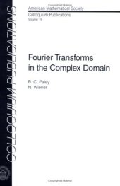 book Fourier transforms in the complex domain