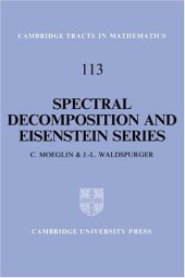 book Spectral decomposition and Eisenstein series: une paraphrase de l'ecriture