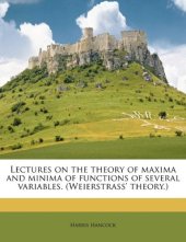 book Lectures on theory of maxima and minima of functions of several variables