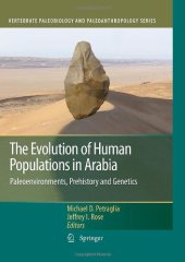 book The Evolution of Human Populations in Arabia: Paleoenvironments, Prehistory and Genetics