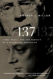 book 137: Jung, Pauli, and the Pursuit of a Scientific Obsession