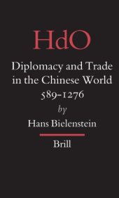 book Diplomacy And Trade In The Chinese World, 589-1276