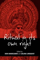 book Ritual In Its Own Right: Exploring the Dynamics of Transformation