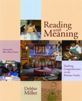 book Reading With Meaning: Teaching Comprehension in the Primary Grades