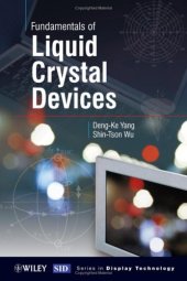 book Fundamentals of Liquid Crystal Devices (Wiley Series in Display Technology)