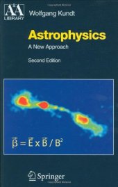 book Astrophysics: A New Approach, Second Edition (Astronomy and Astrophysics Library)