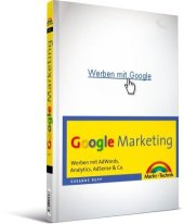 book Google Marketing: Werben mit AdWords, Analytics, AdSense & Co.