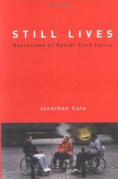 book Still Lives: Narratives of Spinal Cord Injury (Bradford Books)