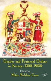 book Gender and Fraternal Orders in Europe, 1300-2000