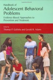 book Handbook of Adolescent Behavioral Problems: Evidence-Based Approaches to Prevention and Treatment