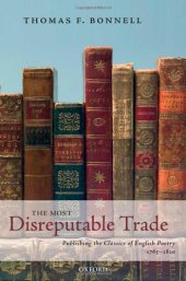 book The Most Disreputable Trade: Publishing the Classics of English Poetry 1765-1810