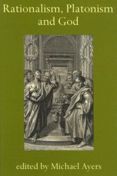 book Rationalism, Platonism and God: A Symposium on Early Modern Philosophy (Proceedings of the British Academy)