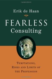 book Fearless Consulting: Temptations, Risks and Limits of the Profession