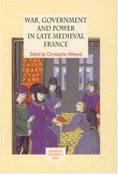 book War, Government and Power in Late Medieval France