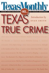 book Texas Monthly On . . .: Texas True Crime