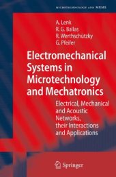 book Electromechanical Systems in Microtechnology and Mechatronics: Electrical, Mechanical and Acoustic Networks, their Interactions and Applications