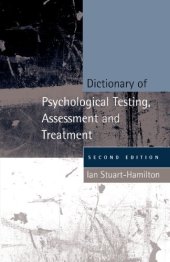 book Dictionary of Psychological Testing, Assessment and Treatment