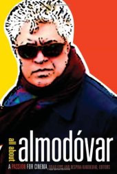 book All about Almodovar: A Passion for Cinema