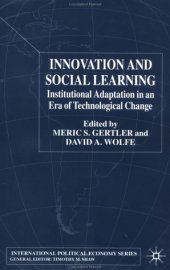 book Innovation and Social Learning: Institutional Adaptation in an Era of Technological Change