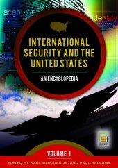 book International Security and the United States  2 volumes : An Encyclopedia (Praeger Security International)