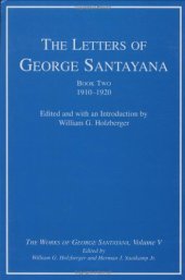 book The Letters of George Santayana, Book 2: 1910-1920