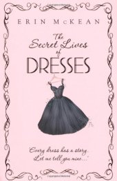 book The Secret Lives of Dresses