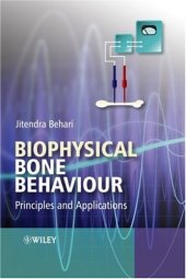 book Biophysical Bone Behaviour: Principles and Applications