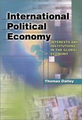 book International Political Economy: Interest and Institutions in the Global Economy