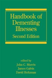 book Handbook of Dementing Illnesses, Second Edition (Neurological Disease and Therapy)