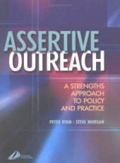 book Assertive Outreach: A Strengths Approach to Policy and Practice